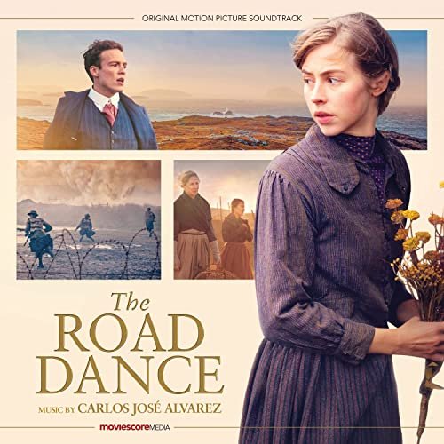 Carlos José Alvarez - The Road Dance (Original Motion Picture Soundtrack) (2022)