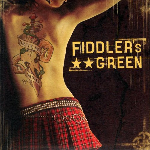 Fiddler's Green - Drive Me Mad! (2007)