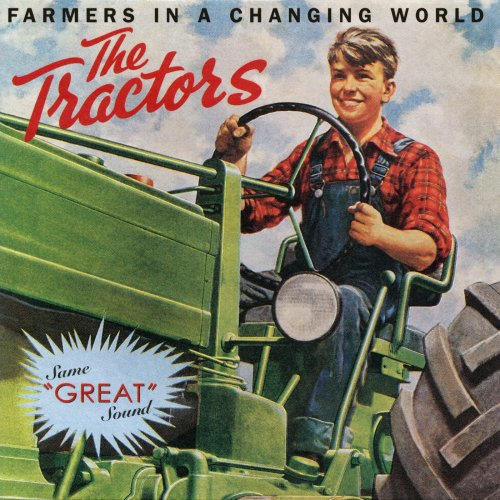 The Tractors - Farmers In a Changing World (1998)