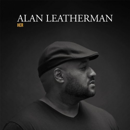 Alan Leatherman - Her (2017)