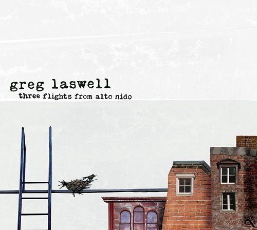 Greg Laswell - Three Flights from Alto Nido (2008)