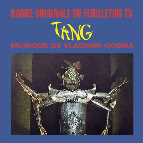 Vladimir Cosma - Tang (Bande Originale du feuilleton TV) (2022)