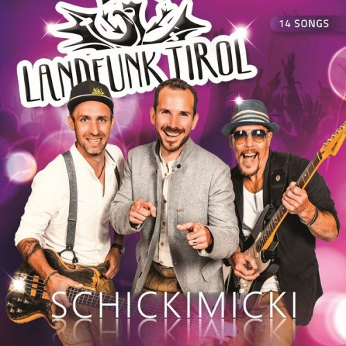 Landfunk Tirol - Schickimicki (2022)