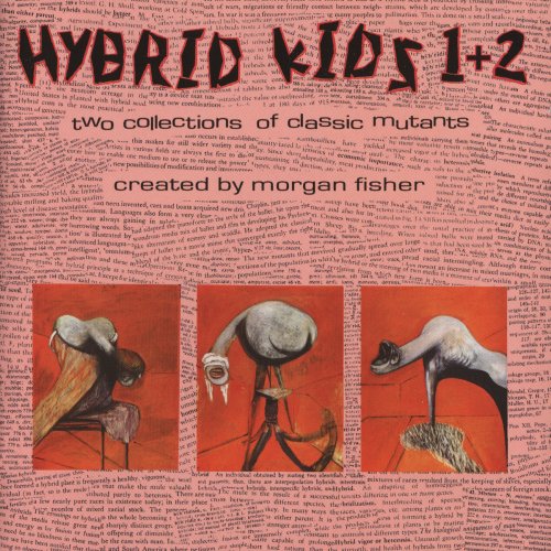 Morgan Fisher - Hybrid Kids 1 & 2 (2008)