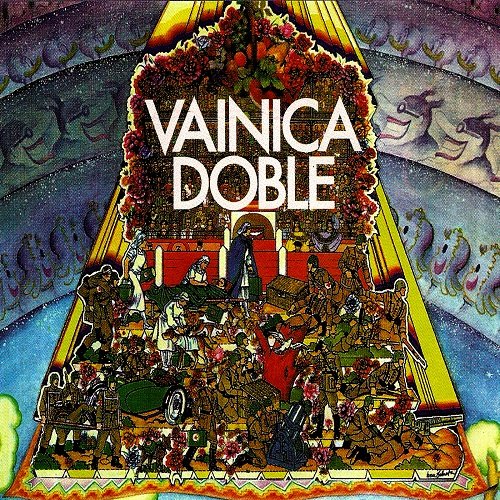 Vainica Doble - Vainica Doble, Grandes Éxitos (2007)