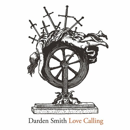 Darden Smith - Love Calling (2013)