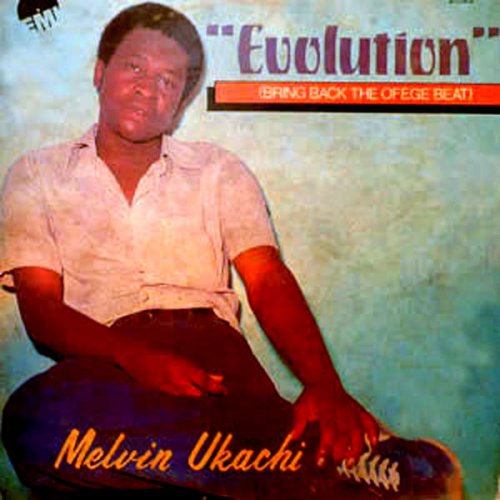 Melvin Ukachi - Evolution (2013)