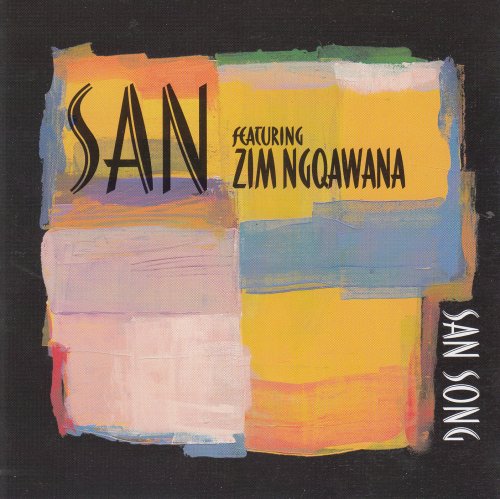 San, Zim Ngqawana - San Song (1997)