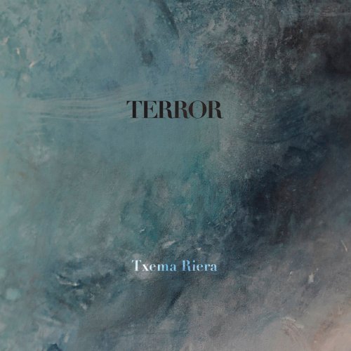 Txema Riera - Terror (2016)