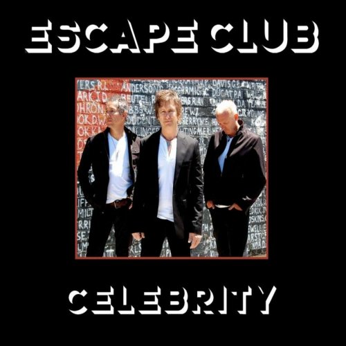 Escape Club - Celebrity (2012)