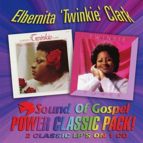 Elbernita "Twinkie" Clark - Praise Belongs To God / Ye Shall Receive (2021) Hi-Res