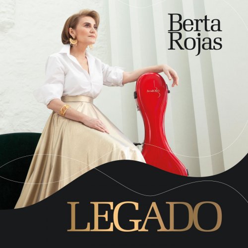 Berta Rojas - Legado (2022)