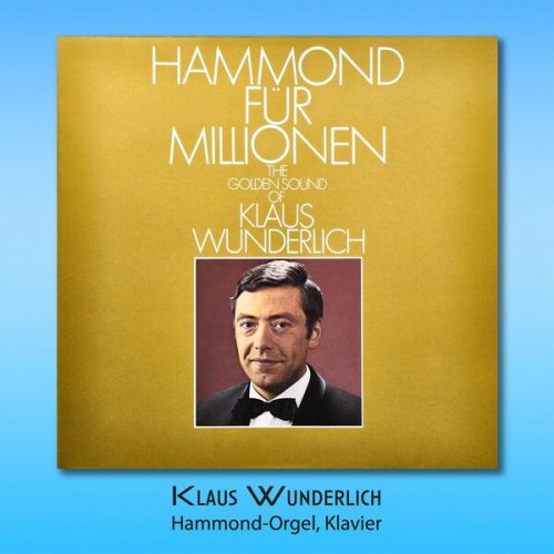 Klaus Wunderlich - Golden Sound of Hammond (2022)