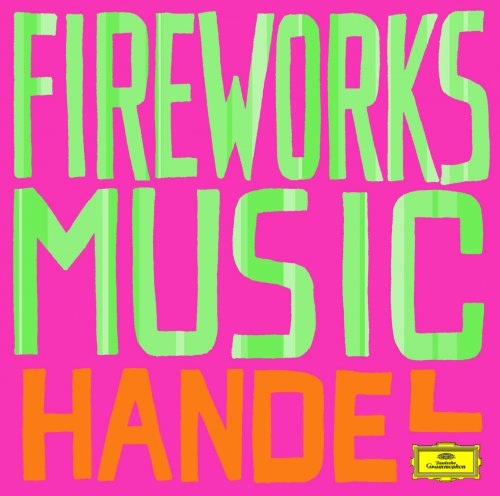 Orpheus Chamber Orchestra, Rafael Kubelik, Karl Richter - Handel: Fireworks (2007)