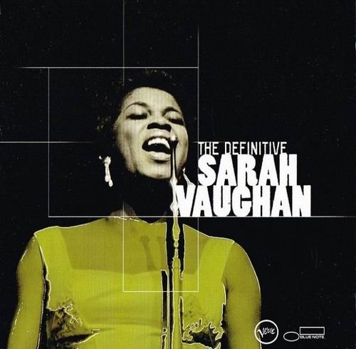 Sarah Vaughan - The Definitive Sarah Vaughan (2002)