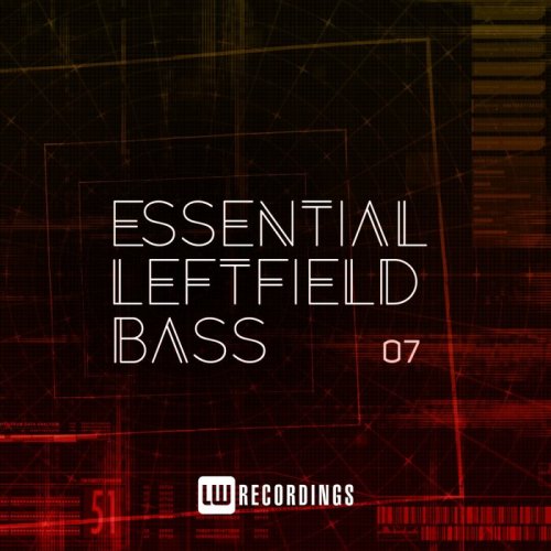 VA - Essential Leftfield Bass, Vol. 07 (2022) FLAC