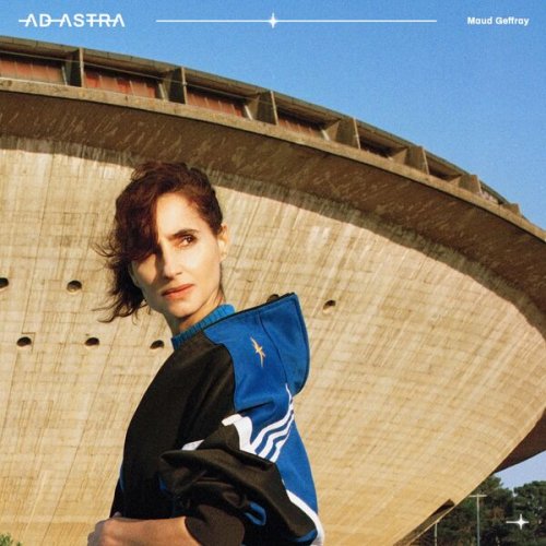 Maud Geffray - Ad Astra (2022)