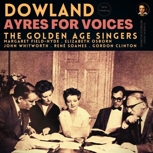 The Golden Age Singers, John Dowland - Dowland: Ayres for Voices by The Golden Age Singers (2022) [Hi-Res]