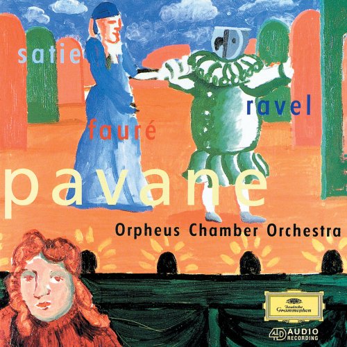 Orpheus Chamber Orchestra - Pavane: Ravel, Satie & Fauré (1996)