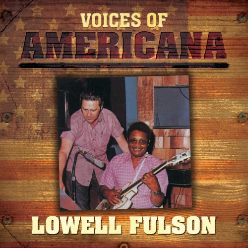 Lowell Fulson - Voices of Americana: Lowell Fulson (2009)