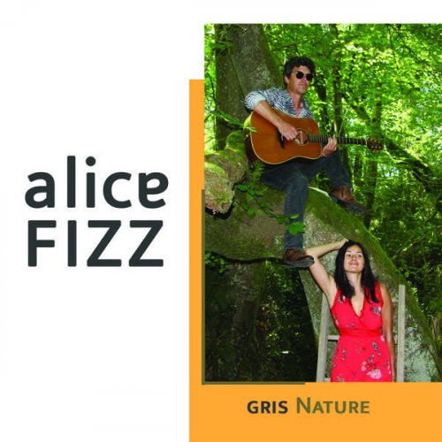 Alice Fizz - Gris Nature (2022)