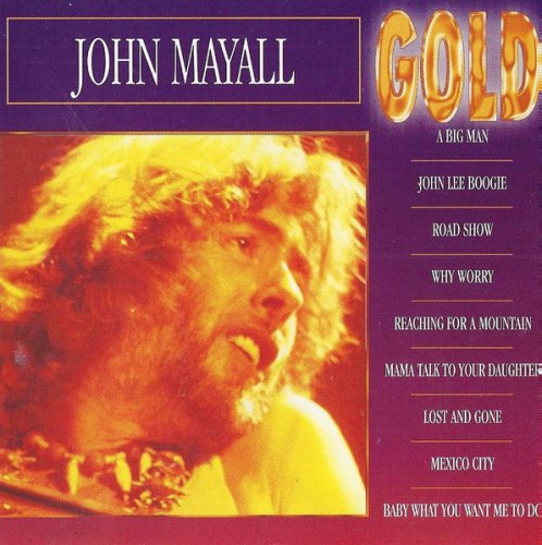 John Mayall - Gold (1993)