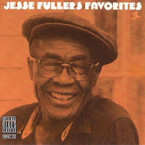 Jesse Fuller - Jesse Fuller's Favorites (Reissue) (1965)