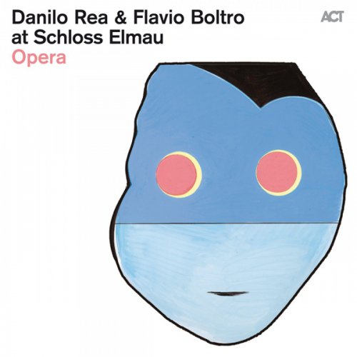 Danilo Rea & Flavio Boltro - Opera (2011)