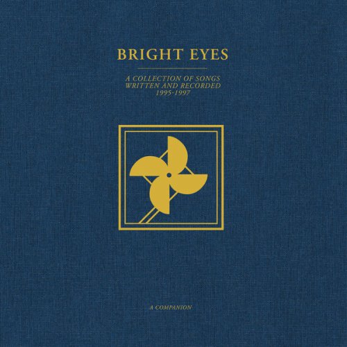 Bright Eyes - A Collection of Songs Written and Recorded 1995-1997: A Companion (2022) [Hi-Res]
