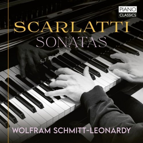Wolfram Schmitt-Leonardy - Scarlatti: Sonatas (2022) [Hi-Res]