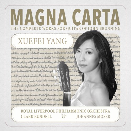 Xuefei Yang, Royal Liverpool Philharmonic, Clark Rundell - Magna Carta: The Complete Works for Guitar of John Brunning (2022) [Hi-Res]