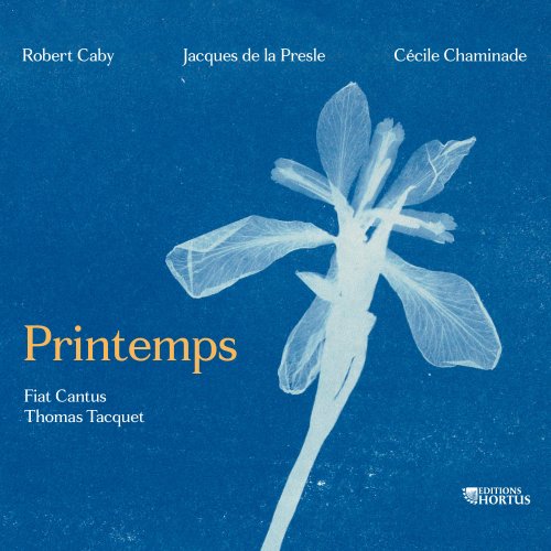 Choeur Fiat Cantus, Thomas Tacquet - Printemps (2022) [Hi-Res]