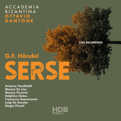 Accademia Bizantina, Ottavio Dantone - Handel: Serse, HWV 40 (2022) [Hi-Res]