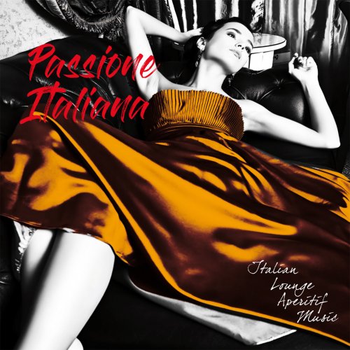 VA - Passione Italiana (Italian Lounge Aperitif Music) (2022)