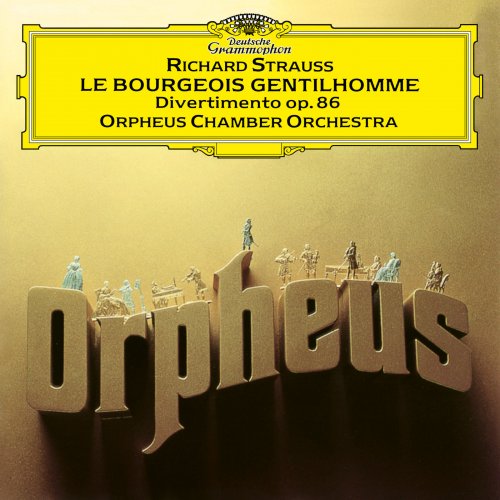 Orpheus Chamber Orchestra - Strauss: Le bourgeois gentilhomme, Divertimento, Op. 86 (1992)