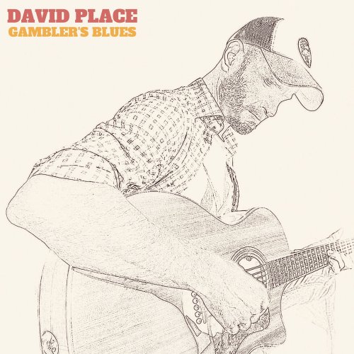 David Place - Gambler's Blues (2022)