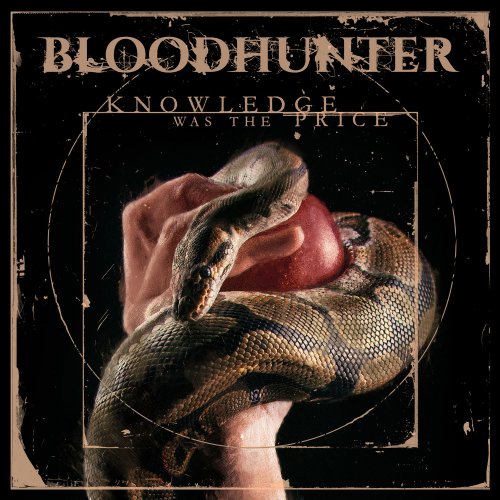 Bloodhunter - Knowledge Was The Price (2022) Hi-Res