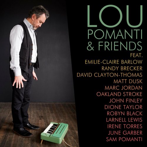 Lou Pomanti - Lou Pomanti & Friends (2022)