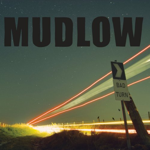 Mudlow - Bad Turn (2022) Hi-Res