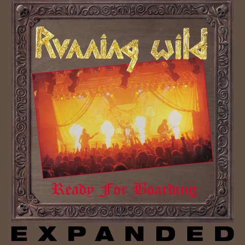 Running Wild - Ready for Boarding (Live) [Expanded Edition] (1988/2022)