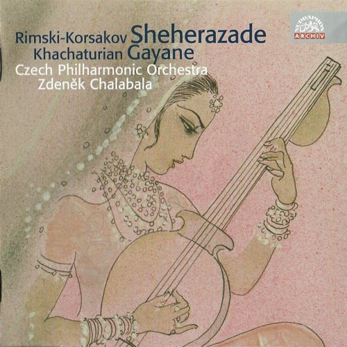 Czech Philharmonic Orchestra, Zdeněk Chalabala - Rimsky-Korsakov: Sheherazade / Khachaturian: Gayane (2012) Cd-Rip