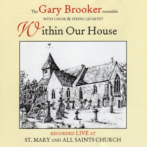 The Gary Brooker Ensemble With Choir And String Quartet - Within Our House (2022)