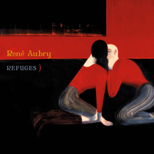 René Aubry - Refuges (2011)