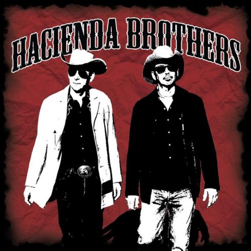 Hacienda Brothers - Hacienda Brothers (2005)