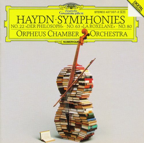 Orpheus Chamber Orchestra - Haydn: Symphonies No. 22 "Der Philosoph", No. 63 "La Roxelane", No. 80 (1989)