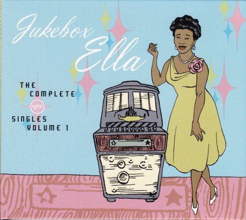 Ella Fitzgerald - Jukebox Ella: The Complete Verve Singles, Vol. 1 (2003)