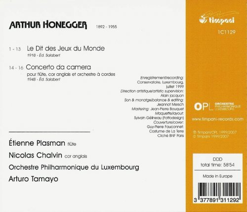 Orchestre Philharmonique du Luxembourg, Arturo Tamayo - Honegger: Le Dit des Jeux du Monde, Concerto da camera (2007) CD-Rip