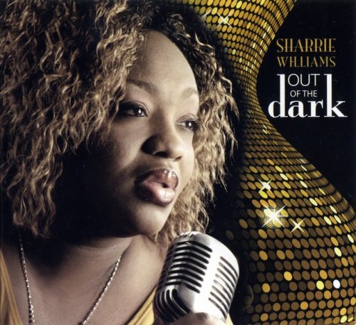 Sharrie Williams - Out Of The Dark (2011) CD-Rip