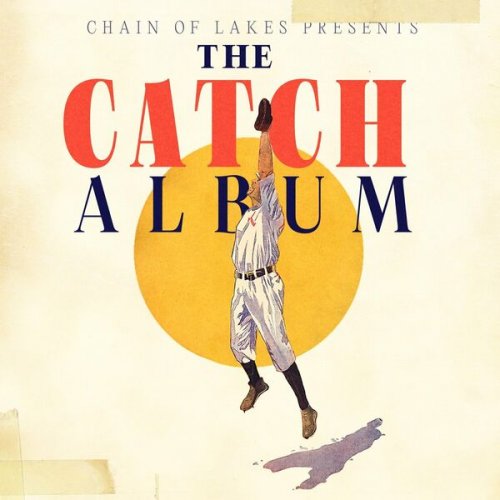 Chain of Lakes - The Catch Album (2022)