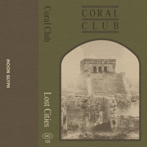 Coral Club - Lost Cities (2022)